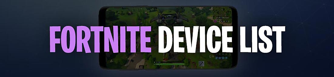 Fortnite Installation Device List