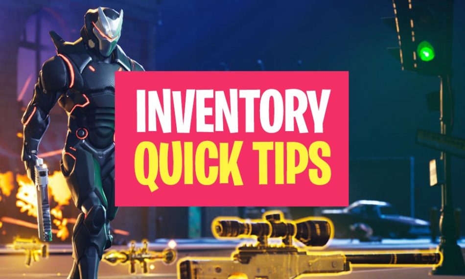 How to handle the Fortnite Inventory & Equipment perfectly?