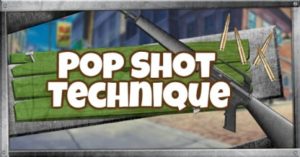 Fortnite Pop Shot Technique guide