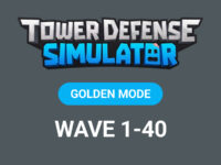 Tower Defense Simulator – Golden Mode Wave 1–40