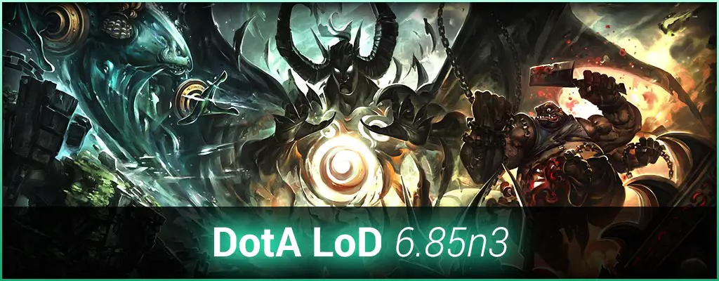 Dota LoD 6.85n3