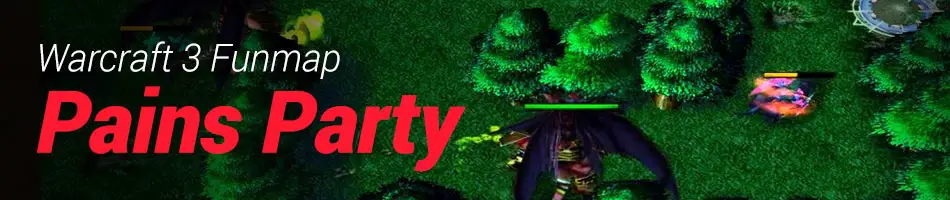 Warcraft 3 Funmap Pains Party Download