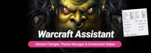 Warcraft Assistant Download (Warcraft 3 Version Switcher 2020)